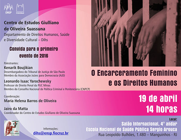 Preservação dos direitos da mulher encarcerada em discussão na ENSP