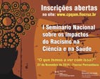Seminário discute os impactos do racismo na ciência e na saúde