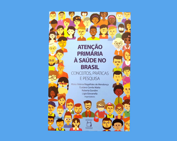 'Atenção Primária à Saúde no Brasil' é tema de livro de pesquisadores da ENSP