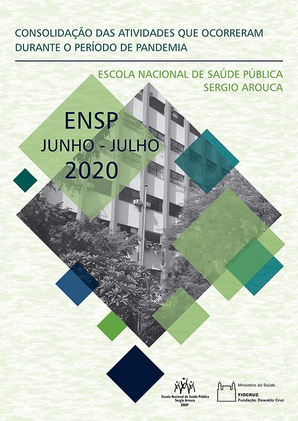 ENSP produz segunda edição do relatório de atividades durante a pandemia