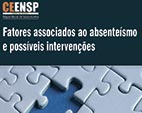 Centro de Estudos Miguel Murat debate fatores associados ao absenteísmo