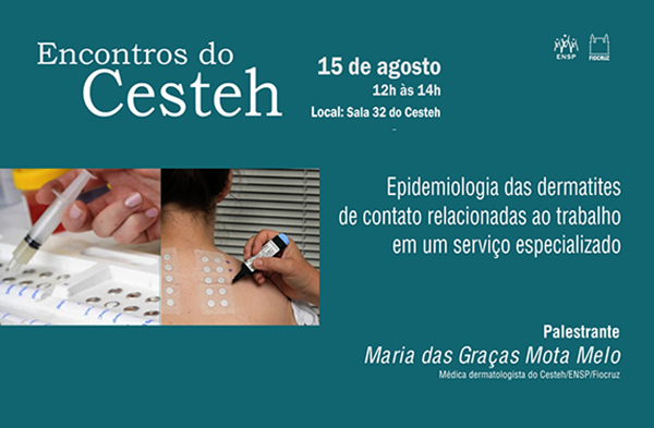 Epidemiologia das dermatites de contato em debate na ENSP nesta quarta-feira (15/8)