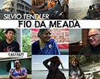 Com participação de pesquisador da ENSP, documentário Fio da Meada estreia no Rio de Janeiro
