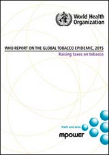 Lançado o Relatório da OMS sobre a Epidemia Global de Tabagismo 2015