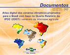 Atlas digital traz cenários climáticos futuros para o Brasil