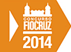 Fiocruz lança editais para Concurso 2014