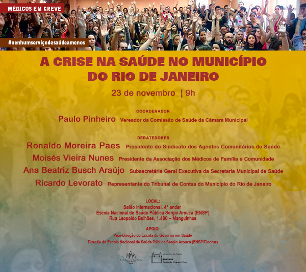 ENSP promove debate sobre crise da saúde no Rio de Janeiro nesta quinta-feira (23/11)