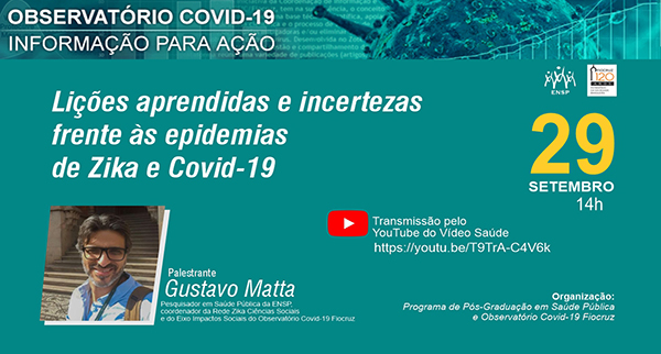 Palestra abordará desafios e incertezas das epidemias de Zika e Covid-19