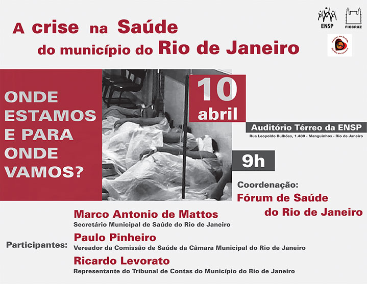 ENSP debate a crise na saúde do município do Rio de Janeiro nesta terça-feira (10/4)