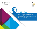 Inscrições abertas para Curso Nacional de Atenção Psicossocial e Saúde Mental na Pandemia Covid-19