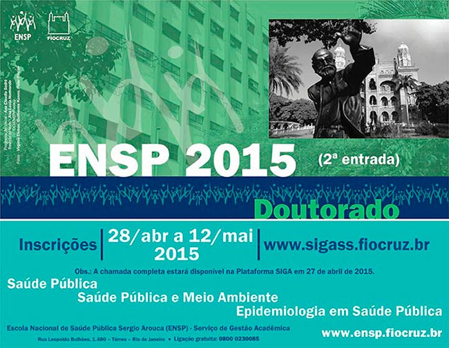Segunda entrada para doutorados ENSP 2015: inscrições terminam na terça-feira (12/5)
