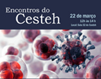 Encontros do Cesteh: substâncias cancerígenas e a saúde do trabalhador