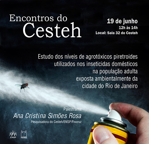 ENSP debate níveis de agrotóxicos na população adulta do Rio de Janeiro nesta quarta-feira (19/6)