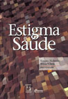 'Estigma e Saúde': título lançado pela Editora Fiocruz