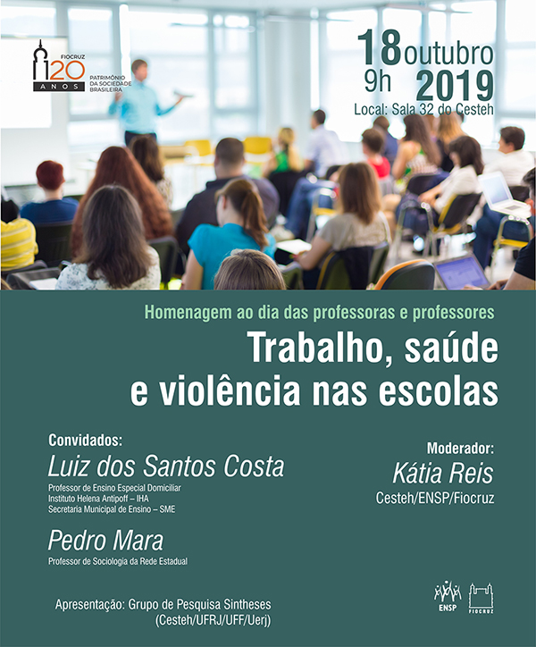 ENSP debate trabalho, saúde e violência nas escolas nesta sexta-feira (18/10)