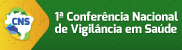 1ª Conferência Nacional de Vigilância em Saúde tem data alterada