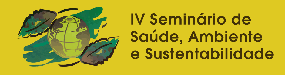 Fiocruz promoverá IV Seminário Nacional de Saúde, Ambiente e Sustentabilidade