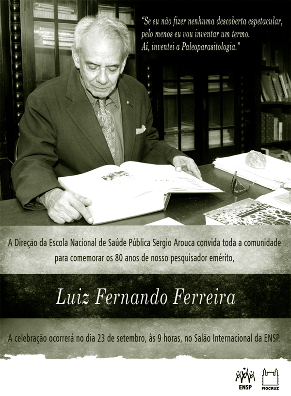 ENSP homenageia Luiz Fernando Ferreira por sua trajetória na ciência e saúde