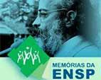 Memórias: projeto preserva registros e resgata história da ENSP