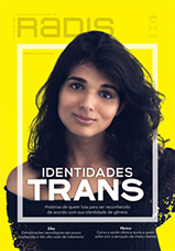 Identidades Trans: tema da 'Radis' de maio