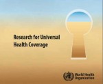 OMS pede que países invistam em pesquisas para desenvolver sistemas universais de saúde