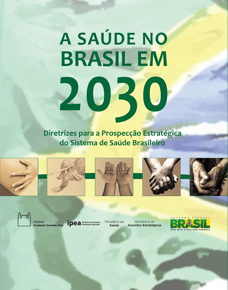 'A Saúde no Brasil em 2030': livro da Fiocruz alcança mais de 300 mil downloads