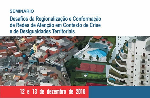 Seminário debaterá desafios da regionalização e conformação em Redes de Atenção